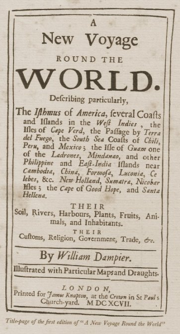 A New Voyage Round the World, 1697 by William Dampier